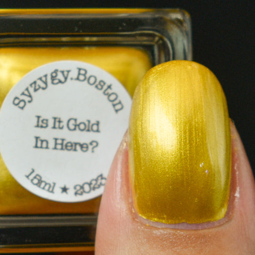 Is It Gold In Here? - Syzygy.Boston